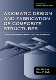 Axiomatic Design and Fabrication of Composite Structures book cover